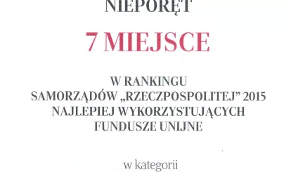 VII Miejsce w Rankingu Samorządów „Rzeczpospolitej” 2015 za najlepiej wykorzystujących fundusze unijne w kategorii Gmina Wiejska